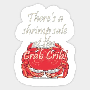 There's a shrimp sale at the Crab Crib! Sticker